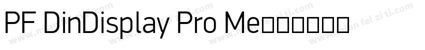 PF DinDisplay Pro Me字体转换